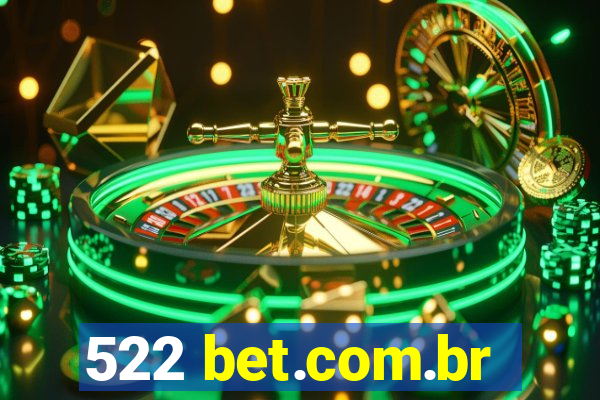 522 bet.com.br